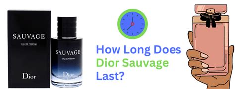 how long does dior sauvage parfum last|Dior Sauvage shelf life.